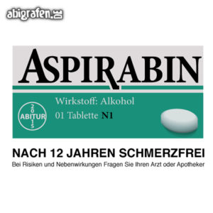 Aspirabin Abi Motto / Abisprüche Entwurf von abigrafen.de®