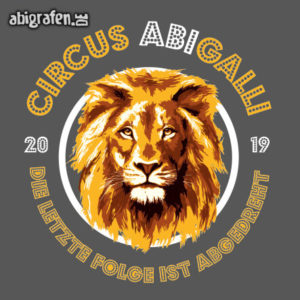 Circus ABIGalli Abi Motto / Abisprüche Entwurf von abigrafen.de®