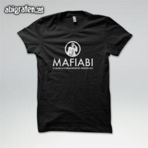 MafiABI Abi Motto / Abishirt Entwurf von abigrafen.de®