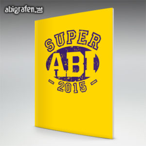 Super ABI 2015 Abi Motto / Abizeitung Cover Entwurf von abigrafen.de®