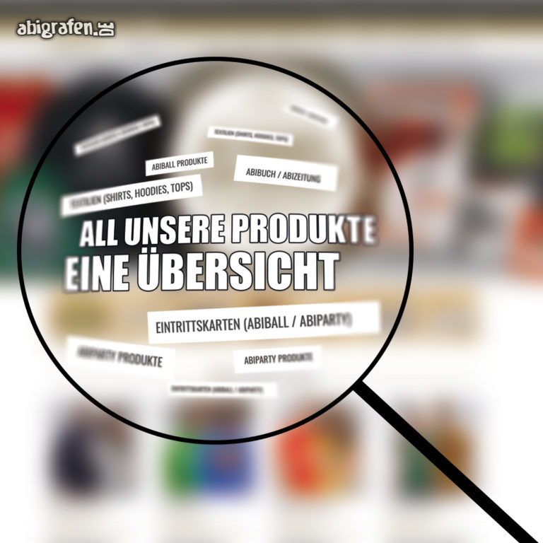 Abi-Produkte-Übersicht-Produkt-Abiball-Abiparty-Abiprodukte-Abitur-Abipulli-Abishirt