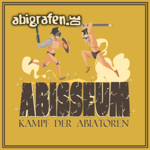 ABISSEUM Abi Motto / Abisprüche Entwurf von abigrafen.de®