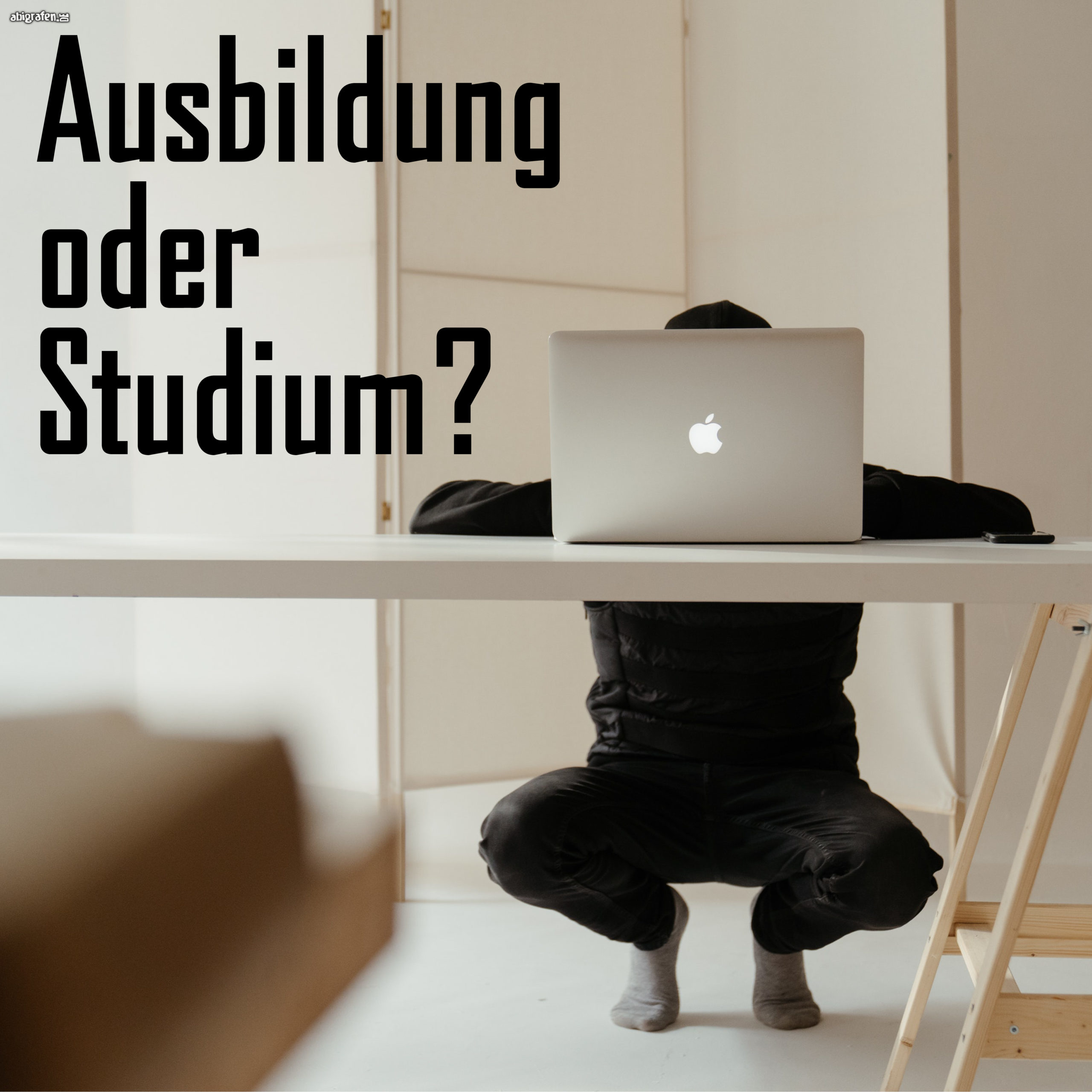 Ausbildung oder Studium? Ein Vergleich abigrafen.de® GmbH