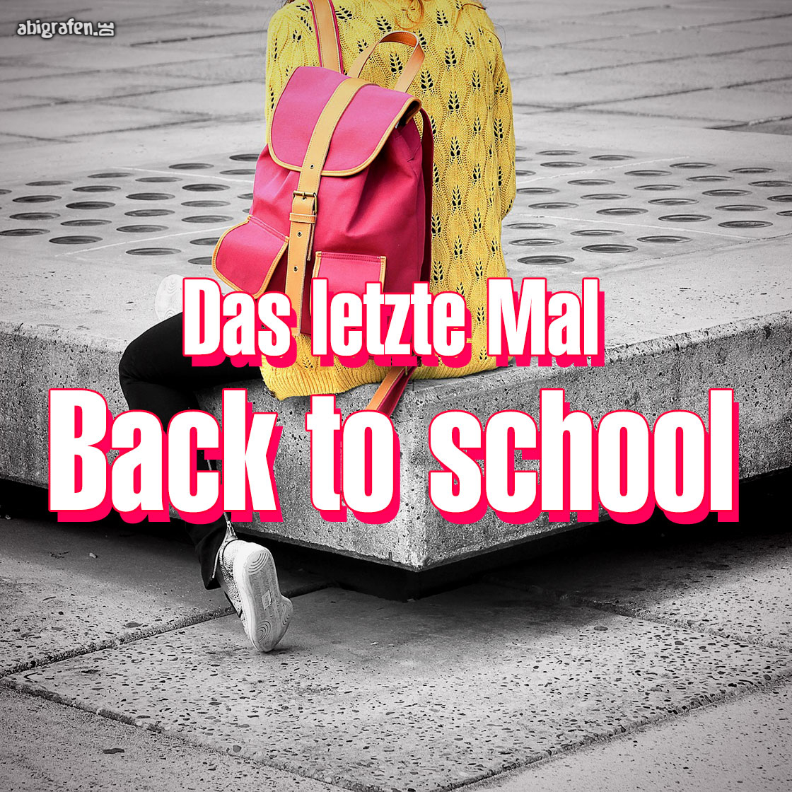 Back to School: Das letzte Jahr