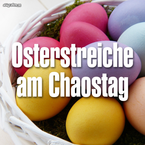 Osterstreiche am Chaustag Ostern 2020