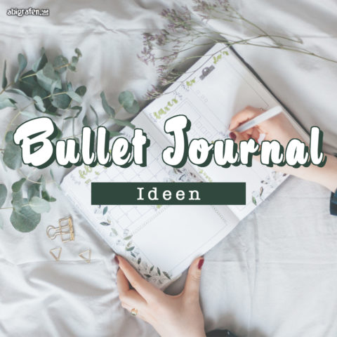 Bullet Journal Ideen