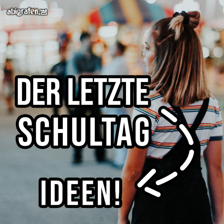 es-lebe-der-abistreich-Der-letzte-unvergessliche-Schultag-Abistreich-Ideen