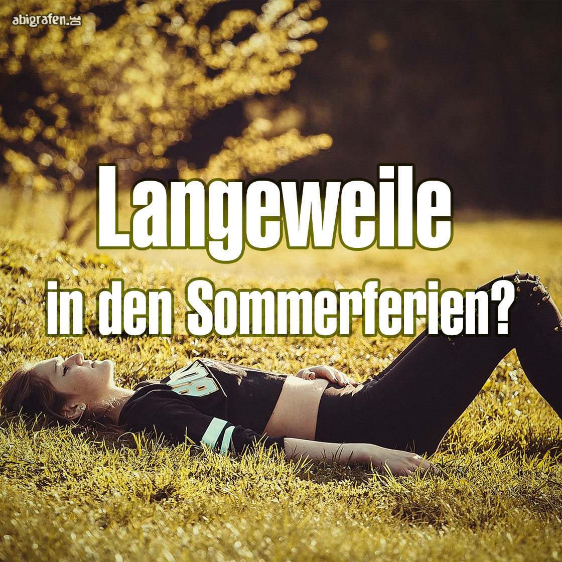 Langeweile in den Sommerferien