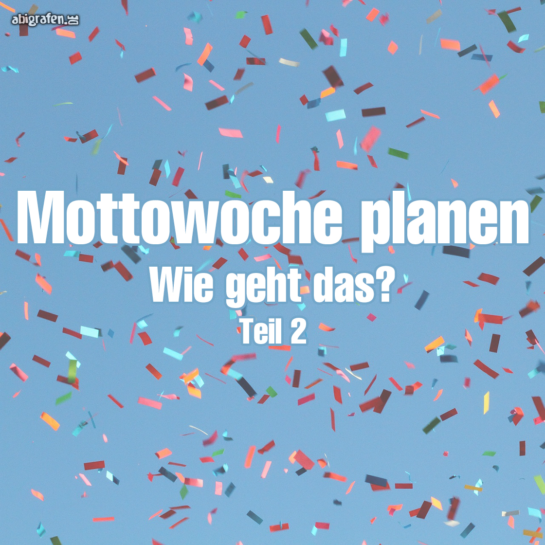 Mottowochen planen: Wie geht das?