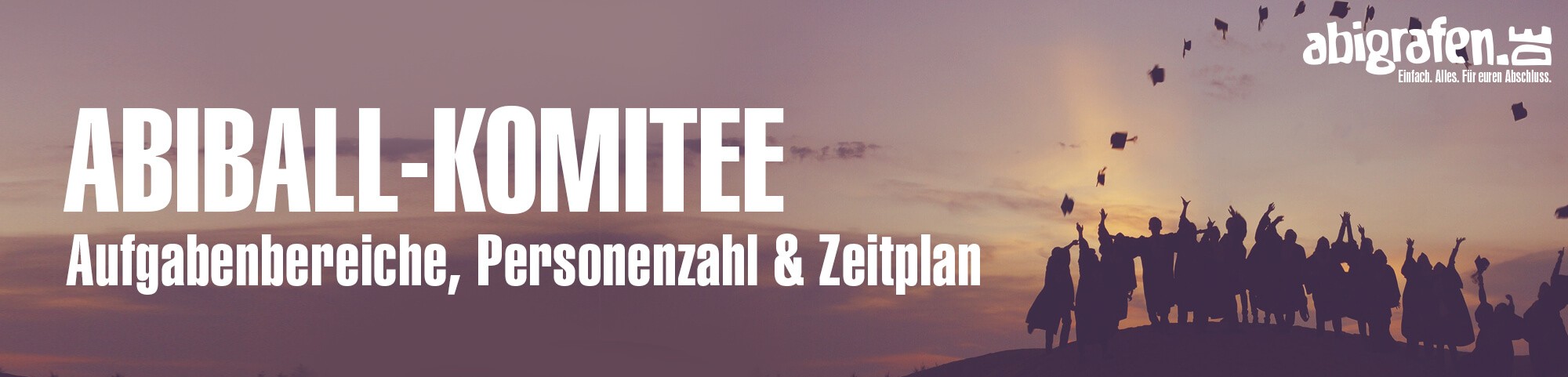 Planungsübersicht / Planungsliste für das Abiball Komitee zum Organisieren und Planen des Abiballs