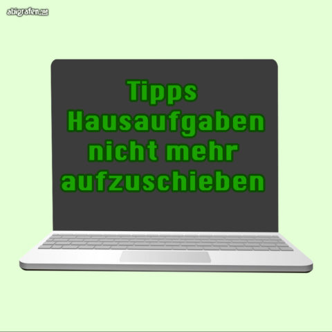 abigrafen-abi-vorbereitung-hausaufgaben-hausarbeiten-motivation-ideen-lernen abigrafen-abi-vorbereitung-hausaufgaben-hausarbeiten-nicht-mehr-aufzuschieben-tipps-motivation-ideen-lernen