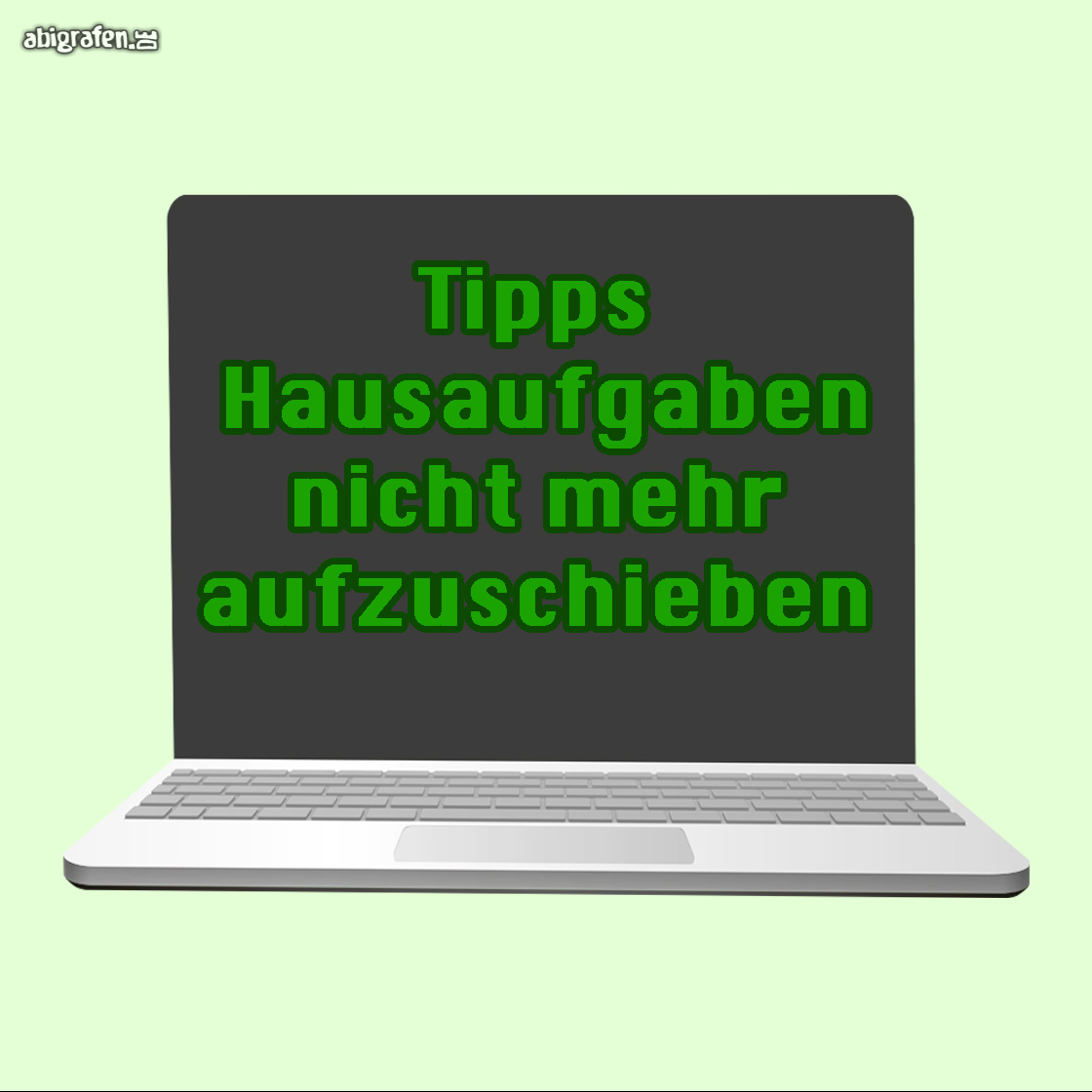 abigrafen-abi-vorbereitung-hausaufgaben-hausarbeiten-nicht-mehr-aufzuschieben-tipps-motivation-ideen-lernen