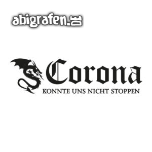 Corona Abi Motto / Abisprüche Entwurf von abigrafen.de®