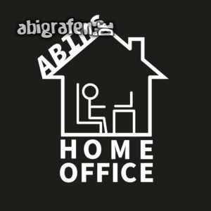 ABIns Home Office Abi Motto / Abisprüche Entwurf von abigrafen.de®