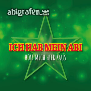 Ich habe mein Abi Abi Motto / Abisprüche Entwurf von abigrafen.de®