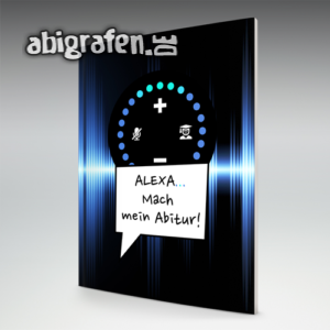 Alexa… Mach mein Abitur! Abi Motto / Abizeitung Cover Entwurf von abigrafen.de®