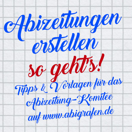 Tipps fürs Abizeitungskomitee Tipps fürs Abizeitungskomitee
