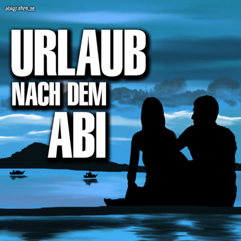Abi Urlaub