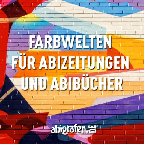 Farbwelten für Abizeitungen und Abibücher