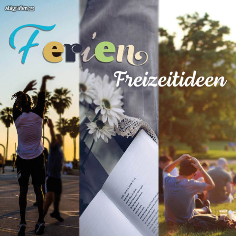 ferien-freizeit-ideen-unternehmen-sommer-winter-frühling-herbst-sport-lesen-konzerte-spass-schule-schueler