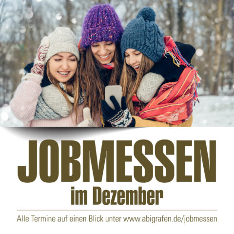 Raus aus den Winterklamotten und rein in die Jobmessen für den Dezember – abigrafen.de zeigt Euch wo ihr was wie findet könnt
