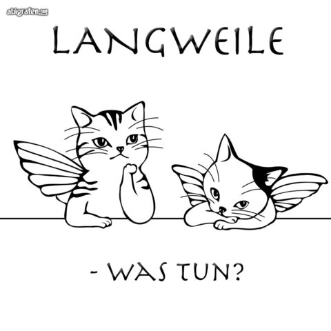 Langweile - was tun?