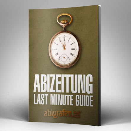 last-minute-guide-abizeitung Last Minute Guide Abizeitung