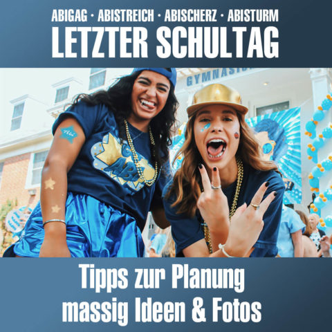 programm-und-spiele-fuer-den-abistreich-Abisprüche / Abi Mottos für den letzten Schultag (Abging/Abischerz/Abistreich)